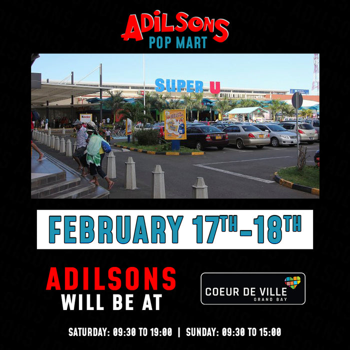 Adilsons Pop Mart Coeur de Ville Grand Bay February