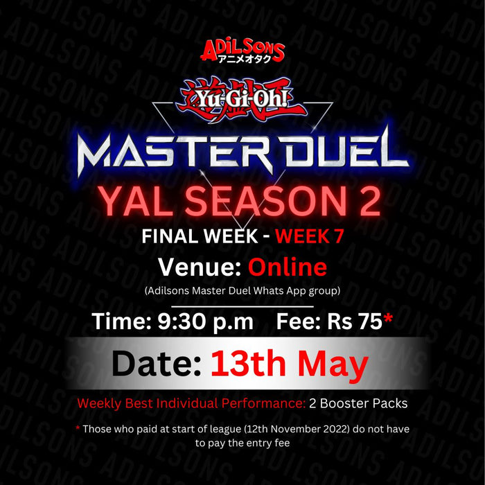 Ready your most powerful deck for the final week of this season’s MDYAL on 13th of May 2023!