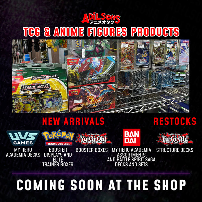 New Arrivals and Restocks of TCG and Figurines coming soon