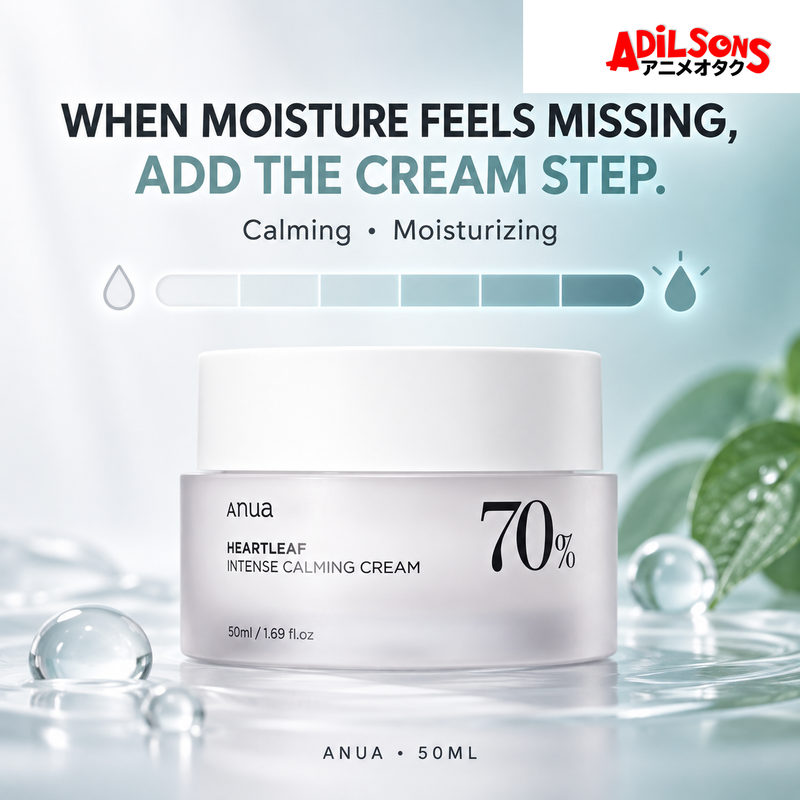 Anua Heartleaf 70% Intense Calming Cream 50ml ad: When Moisture Feels Missing, Add The Cream Step.