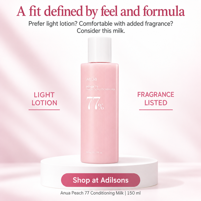 Anua Peach 77 Niacin Conditioning Milk best-fit ad — light lotion with fragrance listed