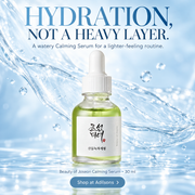 Beauty of Joseon Calming Serum 30 ml — watery texture for a lighter-feeling routine. Shop at Adilsons.