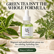Beauty of Joseon Calming Serum 30ml — GREEN TEA ISN'T THE WHOLE FORMULA. | Adilsons creative 5