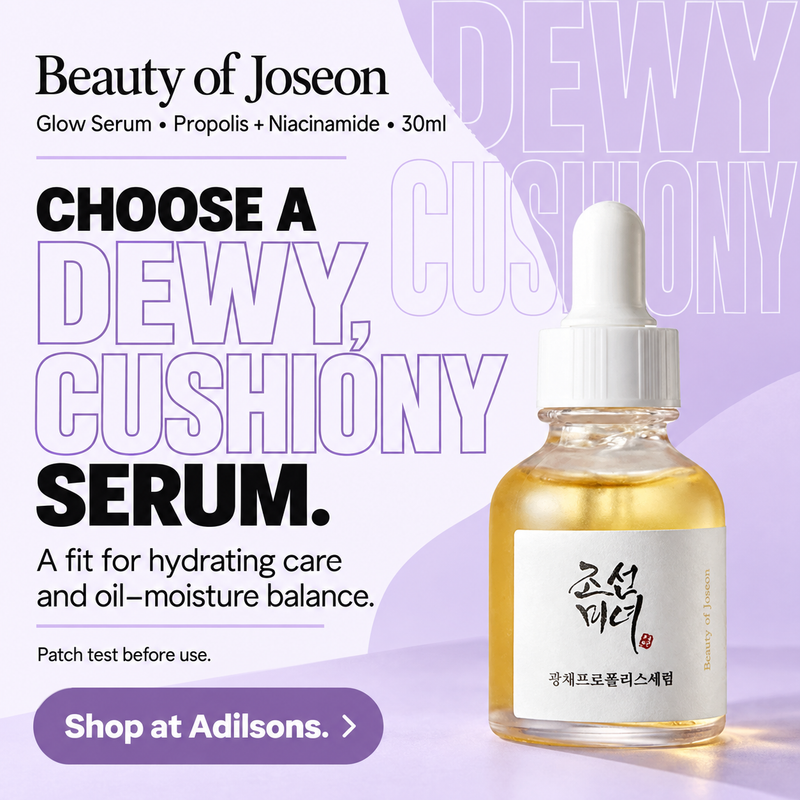 Adilsons Beauty | 8112880844981 | slot 08 | CHOOSE A DEWY, CUSHIONY SERUM.