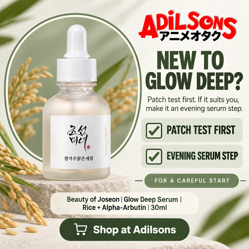 Beauty of Joseon Glow Deep Serum Rice + Alpha-Arbutin 30ml Adilsons creative 08: NEW TO GLOW DEEP?