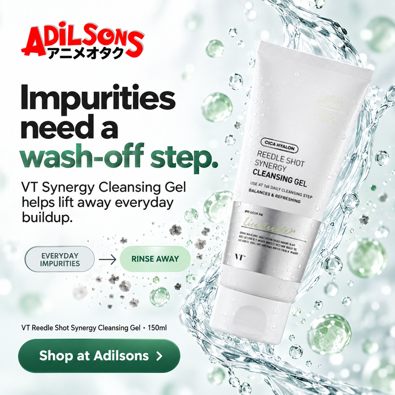 Adilsons Beauty ad for VT Reedle Shot Synergy Cleansing Gel150ml: Impurities need a wash-off step.
