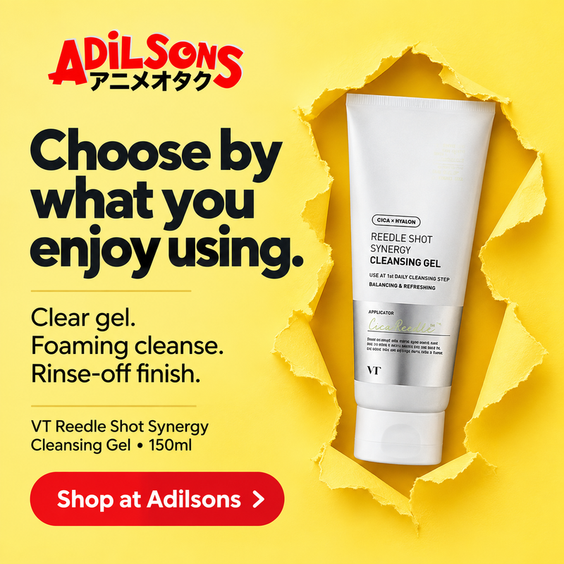 Adilsons Beauty ad for VT Reedle Shot Synergy Cleansing Gel150ml: Choose by what you enjoy using.