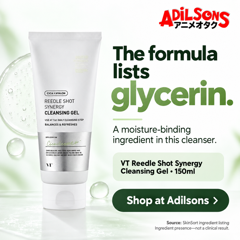 Adilsons Beauty ad for VT Reedle Shot Synergy Cleansing Gel150ml: The formula lists glycerin.
