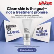 Adilsons Beauty ad for VT Reedle Shot Synergy Cleansing Gel150ml: Clean skin is the goal—not a treatment promise.