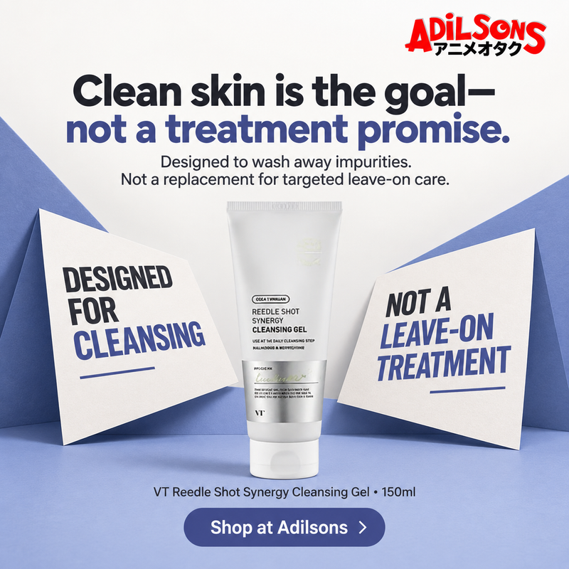 Adilsons Beauty ad for VT Reedle Shot Synergy Cleansing Gel150ml: Clean skin is the goal—not a treatment promise.