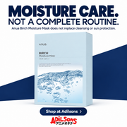 Anua Birch Moisture Mask box: MOISTURE CARE. NOT A COMPLETE ROUTINE.