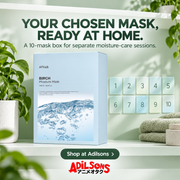 Anua Birch Moisture Mask box: YOUR CHOSEN MASK, READY AT HOME.