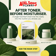 Adilsons creative for Anua Heartleaf 77 Soothing Mask 25ml: AFTER TONER. BEFORE MOISTURISER.