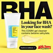 Adilsons creative 10: Looking for BHA in your face wash?