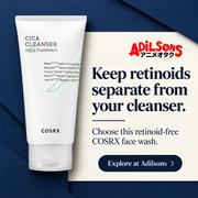 Adilsons creative 16: Keep retinoids separate from your cleanser.