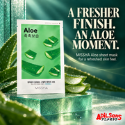 A FRESHER FINISH. AN ALOE MOMENT. MISSHA Aloe sheet mask for a refreshed skin feel.