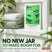 NO NEW JAR TO MAKE ROOM FOR. A slim single-use Aloe sheet-mask sachet.