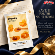 SAVE IT FOR THE NIGHT BEFORE. A Honey mask moment when you want skin to look fresh and radiant. One sheet, 19g.