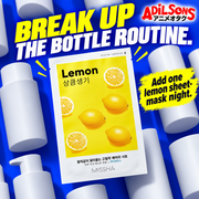 MISSHA Airy Fit Lemon sheet mask creative: BREAK UP THE BOTTLE ROUTINE. Add one lemon sheet-mask night.