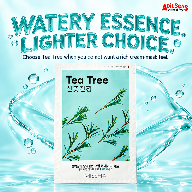 MISSHA Airy Fit Sheet Mask Tea Tree — WATERY ESSENCE. LIGHTER CHOICE. Choose Tea Tree when you do not want a rich cream-mask feel.