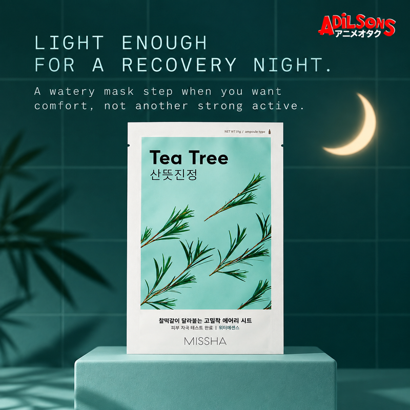 MISSHA Airy Fit Sheet Mask Tea Tree — LIGHT ENOUGH FOR A RECOVERY NIGHT. A watery mask step when you want comfort, not another strong active.