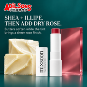 SHEA + ILLIPE. THEN ADD DRY ROSE. Butters soften while the tint brings a sheer rose finish.