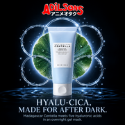 HYALU-CICA, MADE FOR AFTER DARK. Madagascar Centella meets five hyaluronic acids in an overnight gel mask.