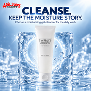 CLEANSE. KEEP THE MOISTURE STORY. Choose a moisturizing gel cleanser for the daily wash.