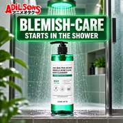 Adilsons Beauty SOME BY MI body cleanser ad: BLEMISH-CARE — STARTS IN THE SHOWER