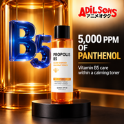 Adilsons ad for SOME BY MI Propolis B5 Glow Barrier Calming Toner 150ml: 5,000 PPM OF PANTHENOL