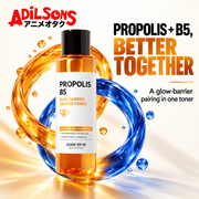 Adilsons ad for SOME BY MI Propolis B5 Glow Barrier Calming Toner 150ml: PROPOLIS + B5, BETTER TOGETHER