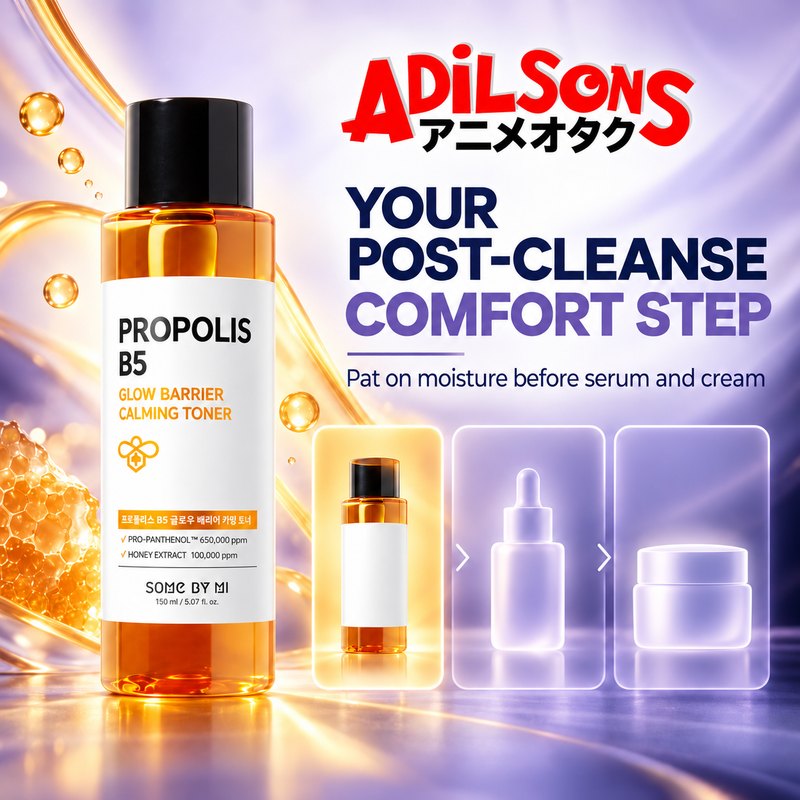 Adilsons ad for SOME BY MI Propolis B5 Glow Barrier Calming Toner 150ml: YOUR POST-CLEANSE COMFORT STEP