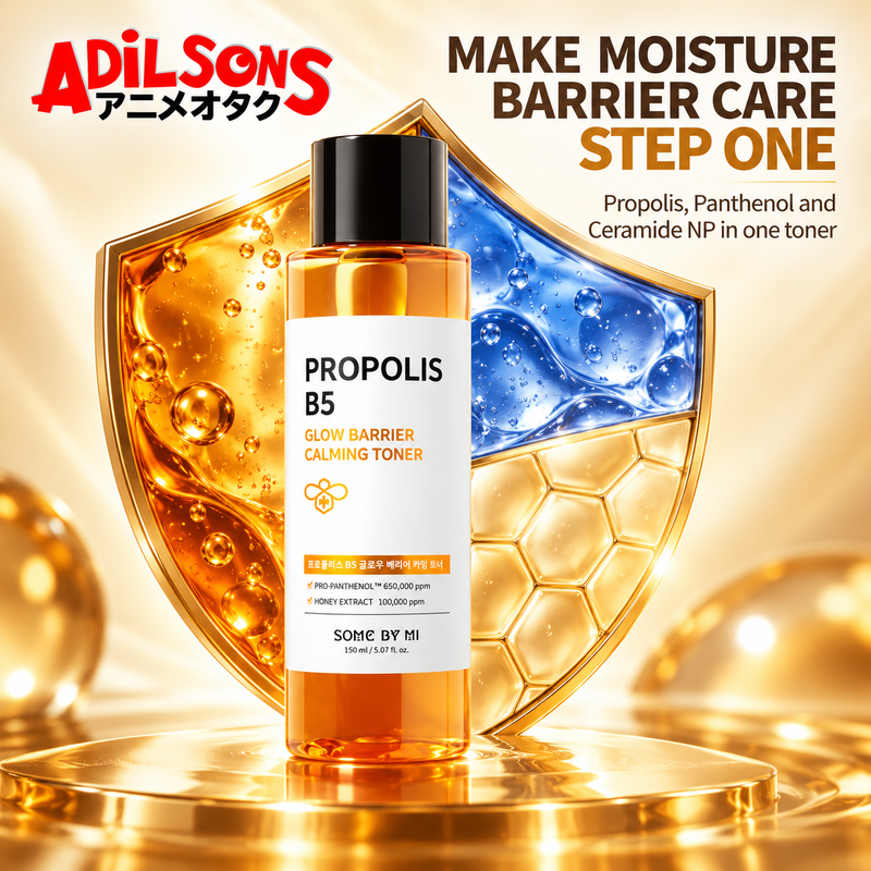 Adilsons ad for SOME BY MI Propolis B5 Glow Barrier Calming Toner 150ml: MAKE MOISTURE BARRIER CARE STEP ONE