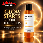 Adilsons ad for SOME BY MI Propolis B5 Glow Barrier Calming Toner 150ml: GLOW STARTS BEFORE THE SERUM