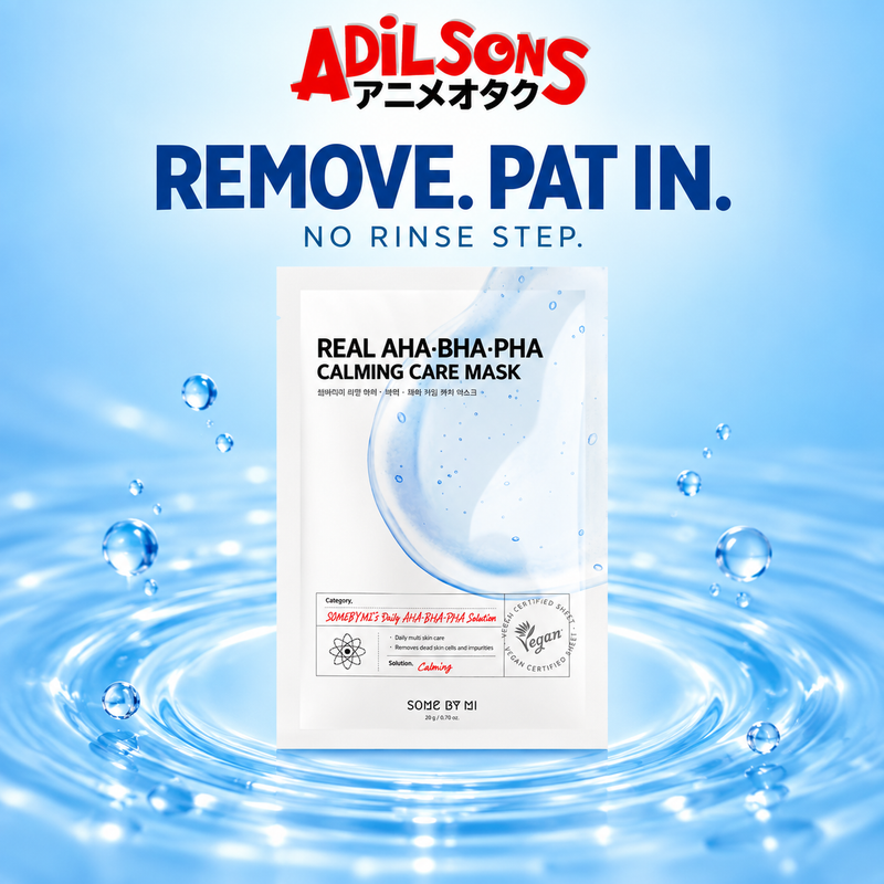 Adilsons Beauty SOME BY MI AHA-BHA-PHA mask ad: REMOVE. PAT IN. — NO RINSE STEP.