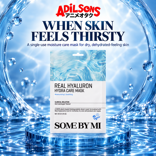 Adilsons ad for SOME BY MI Real Hyaluron Hydra Care Mask 20g: WHEN SKIN FEELS THIRSTY