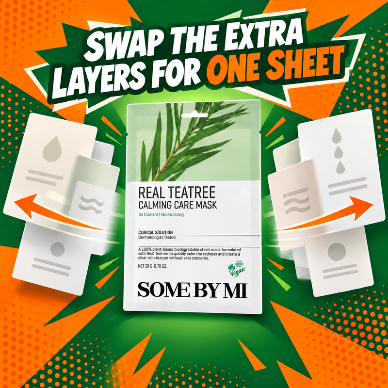 Adilsons creative for SOME BY MI Real Teatree Calming Care Mask 20G — SWAP THE EXTRA LAYERS FOR ONE SHEET
