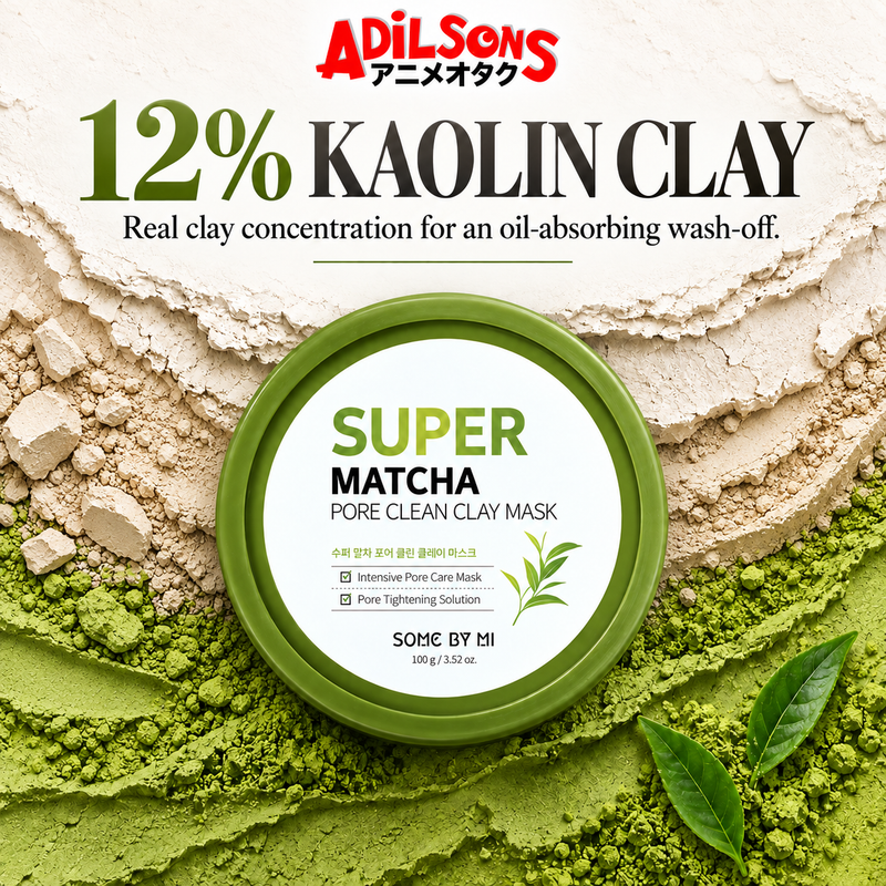 Adilsons Beauty SOME BY MI Super Matcha Pore Clean Clay Mask ad: 12% KAOLIN CLAY / Real clay concentration for an oil-absorbing wash-off.