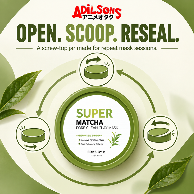 Adilsons Beauty SOME BY MI Super Matcha Pore Clean Clay Mask ad: OPEN. SCOOP. RESEAL. / A screw-top jar made for repeat mask sessions.