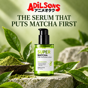 Adilsons creative for SOME BY MI Super Matcha Pore Tightening Serum 50ml — THE SERUM THAT PUTS MATCHA FIRST