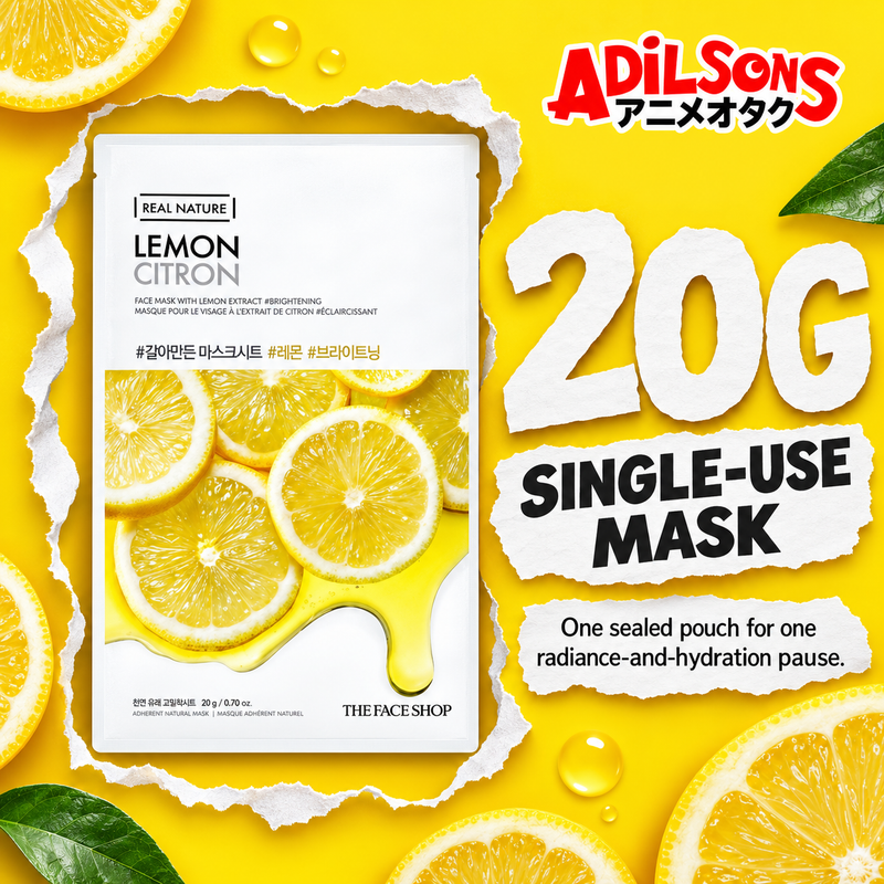 Adilsons Beauty The Face Shop Real Nature Lemon mask ad: 20G SINGLE-USE MASK / One sealed pouch for one radiance-and-hydration pause.