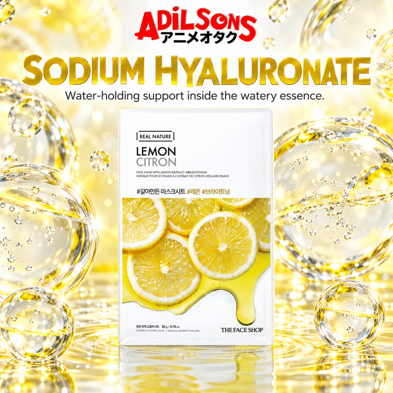 Adilsons Beauty The Face Shop Real Nature Lemon mask ad: SODIUM HYALURONATE / Water-holding support inside the watery essence.