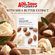 Adilsons Beauty The Face Shop Real Nature Shea Butter mask ad: WITH SHEA BUTTER EXTRACT / The rich-moisture Real Nature sheet-mask pick.