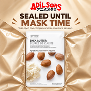 Adilsons Beauty The Face Shop Real Nature Shea Butter mask ad: SEALED UNTIL MASK TIME / Tear open one complete richer-moisture session.