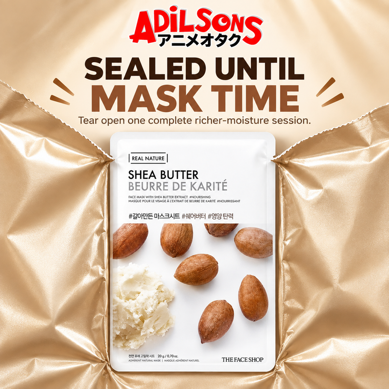 Adilsons Beauty The Face Shop Real Nature Shea Butter mask ad: SEALED UNTIL MASK TIME / Tear open one complete richer-moisture session.