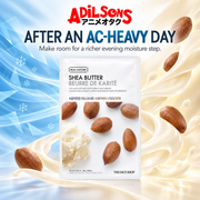 Adilsons Beauty The Face Shop Real Nature Shea Butter mask ad: AFTER AN AC-HEAVY DAY / Make room for a richer evening moisture step.