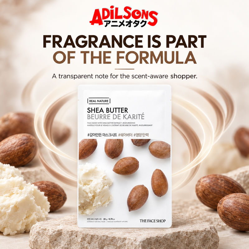 Adilsons Beauty The Face Shop Real Nature Shea Butter mask ad: FRAGRANCE IS PART OF THE FORMULA / A transparent note for the scent-aware shopper.