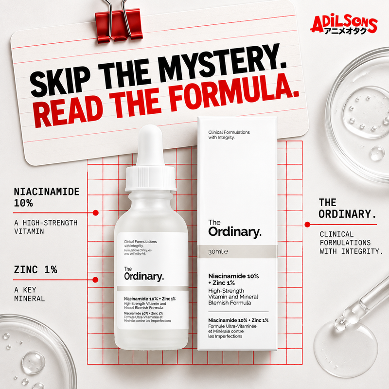 Adilsons creative for The Ordinary Niacinamide 10% + Zinc 1% 30ml — SKIP THE MYSTERY. READ THE FORMULA.