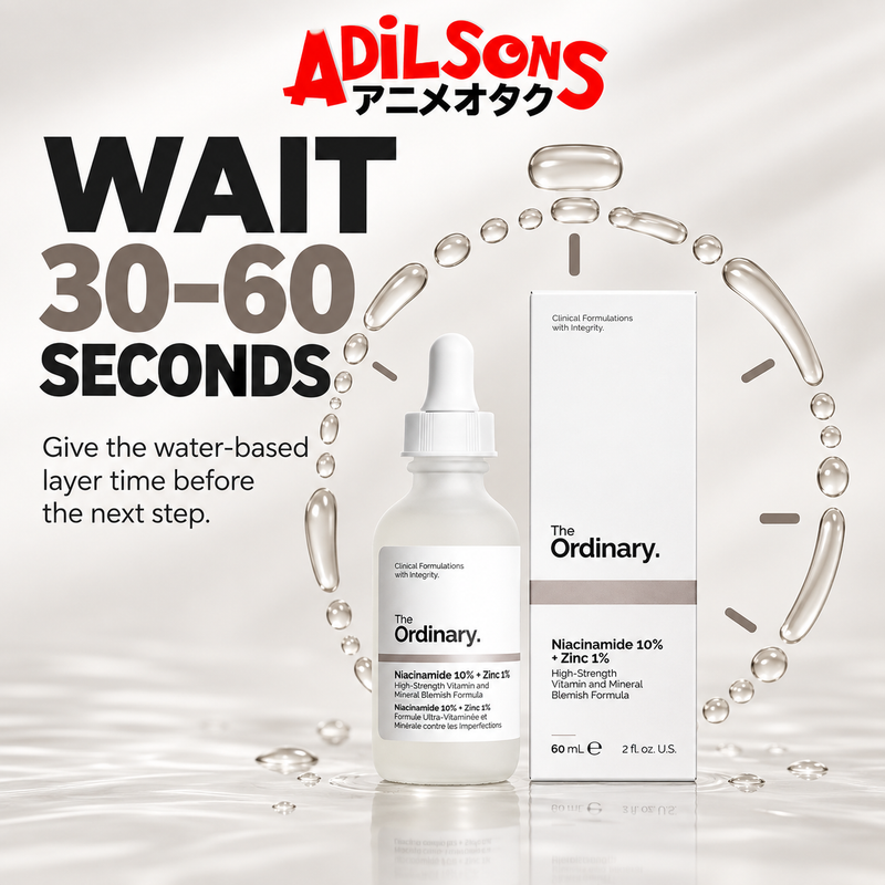 Adilsons Beauty The Ordinary Niacinamide 10% + Zinc 1% 60ml ad: WAIT 30–60 SECONDS / Give the water-based layer time before the next step.