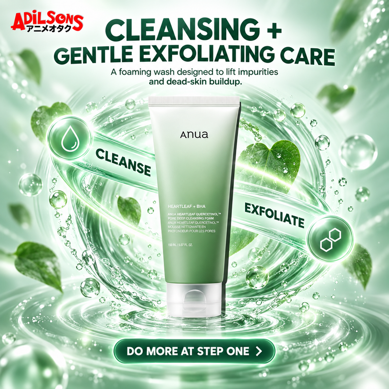 Adilsons creative for Anua Heartleaf Quercetinol Pore Deep Cleansing Foam 150ml — CLEANSING + GENTLE EXFOLIATING CARE
